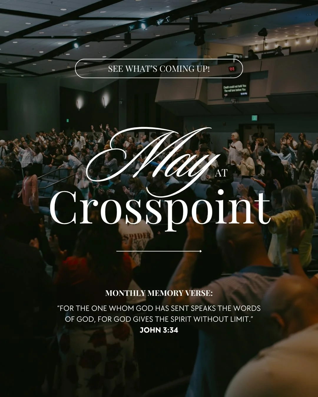 MAY AT CROSSPOINT

For more information about what&rsquo;s happening around church, click the link to our website in our bio or head to crosspointscv.org!