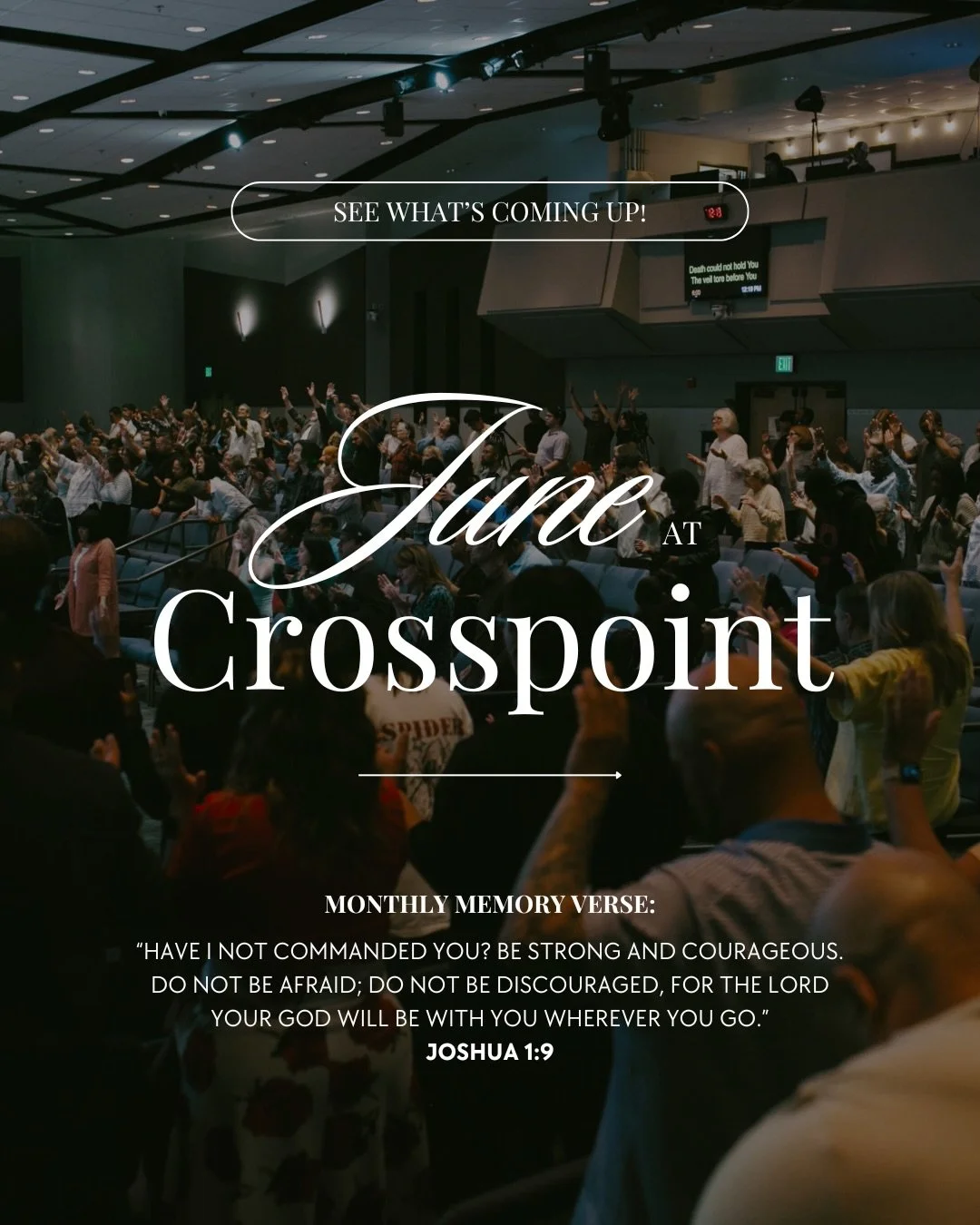 JUNE AT CROSSPOINT

For more information about what&rsquo;s happening around church, click the link to our website in our bio or head to crosspointscv.org!