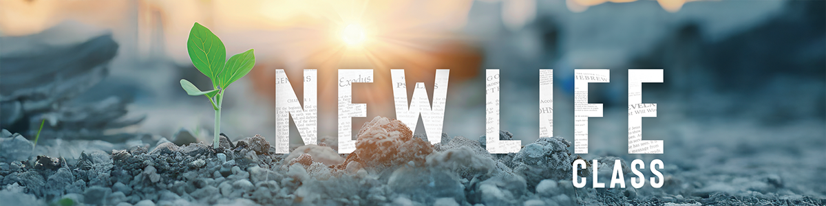 NEW LIFE CLASS AT CROSSPOINT SCV