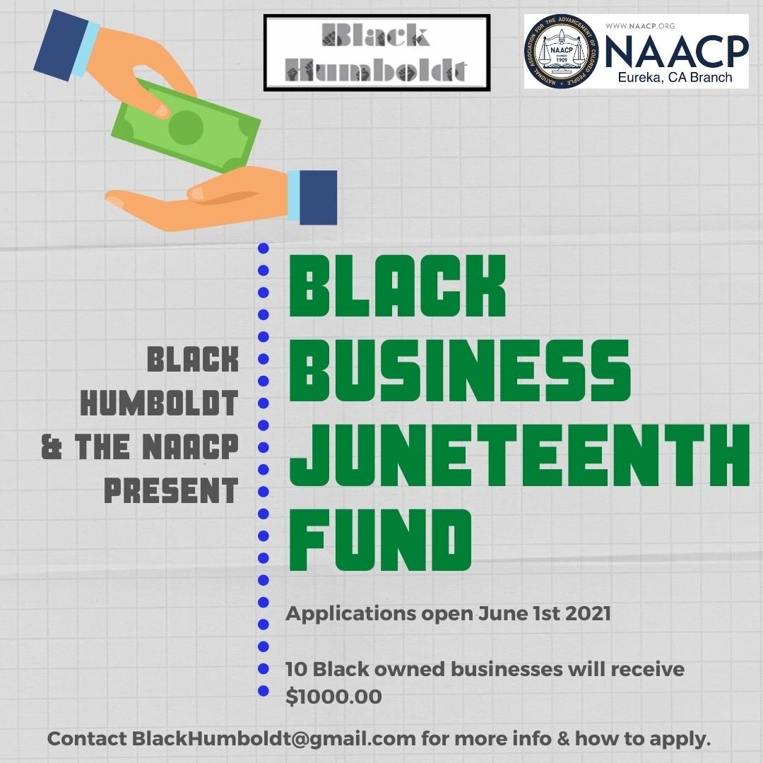 Humboldt and The Eureka Chapter of the NAACP are happy to announce our annual, Black Business Juneteenth Fund is now taking applications!!

Link in our bio! 

@eurekanaacp 

https://www.blackhumboldt.com/resourcesBlack