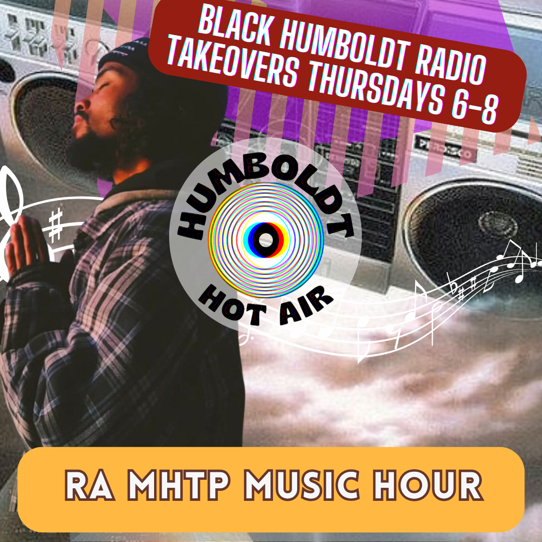 Black Humboldt Radio Take over 
