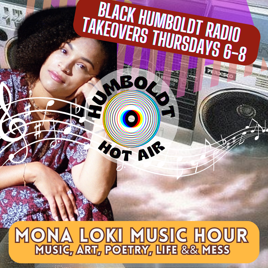 Black Humboldt Radio Takeover 