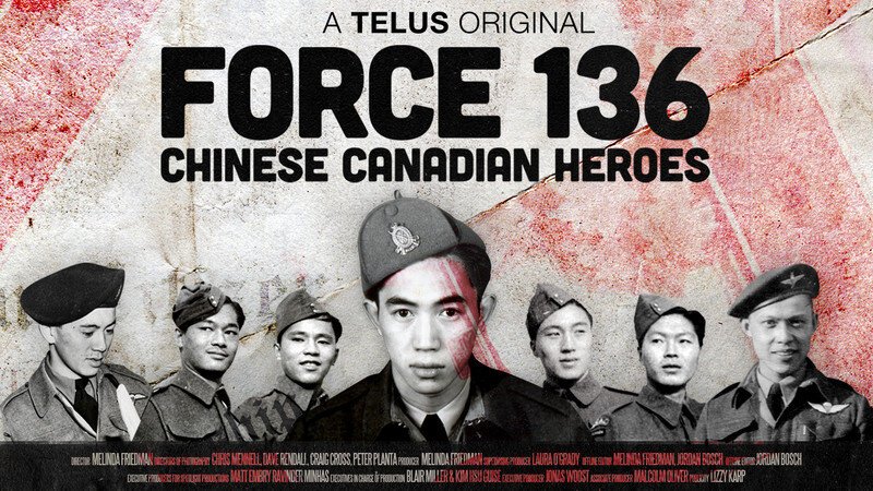 Force 136- Chinese Canadian Heroes