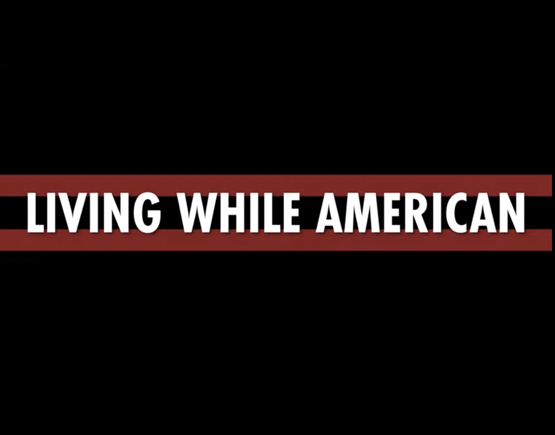 Living While American
