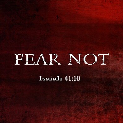 Fear Not - Lent 