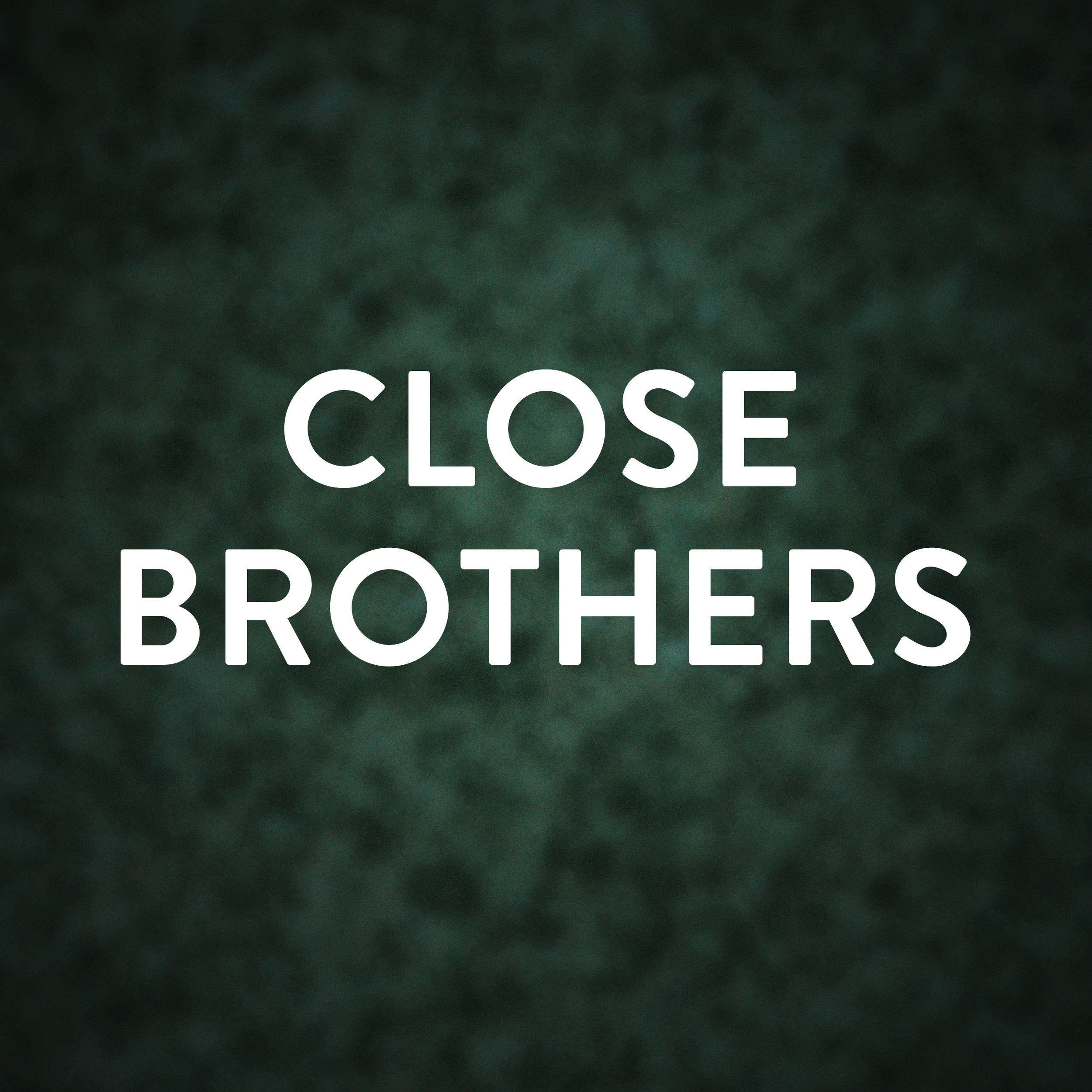 CloseBrothers.jpg