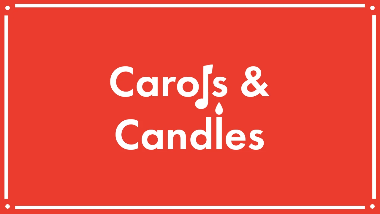 Carols & Candles