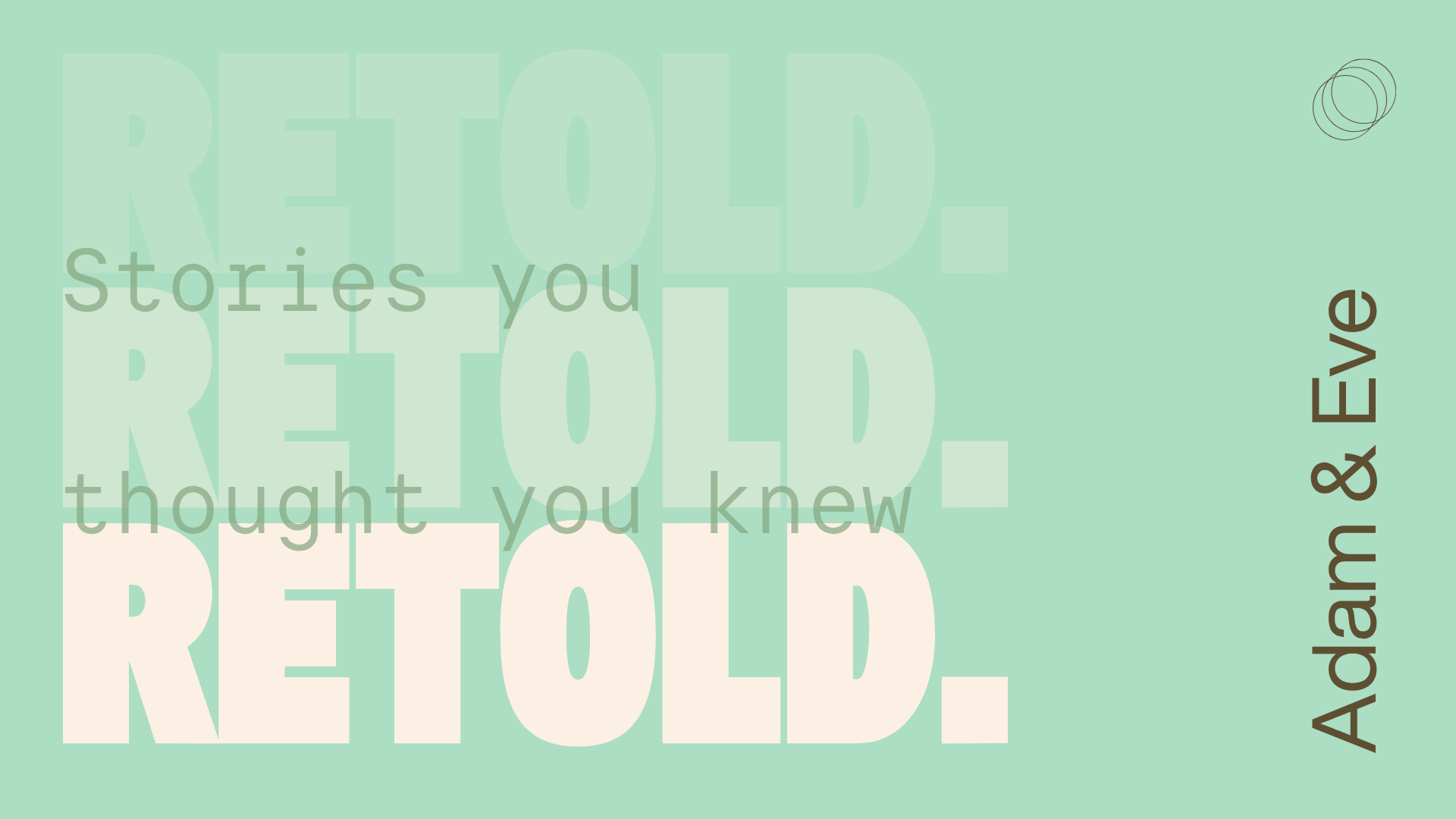Retold: Stories You Thought You Knew | Adam &amp; Eve | James Gandon