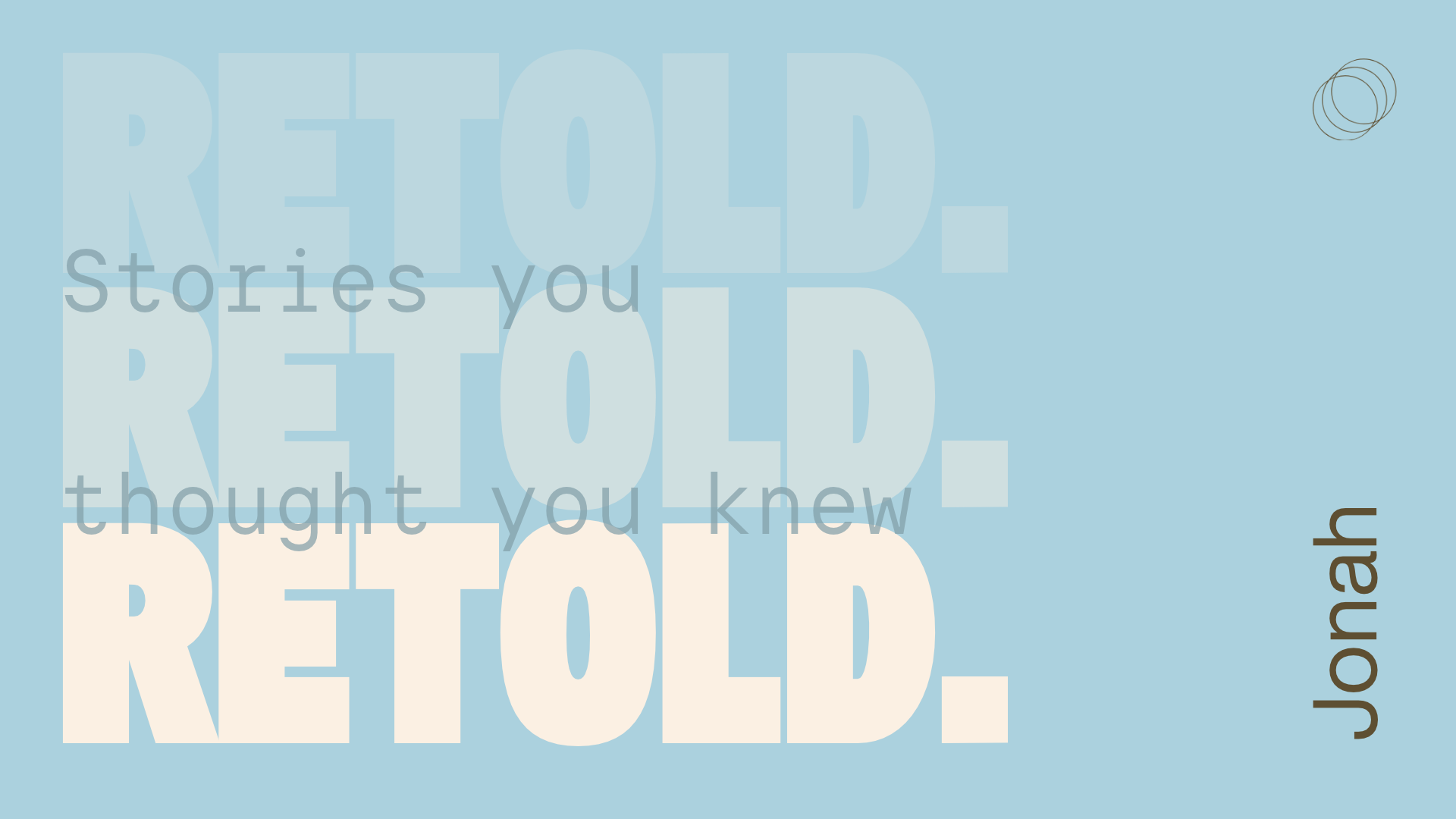 Retold: Stories You Thought You Knew | Jonah | Ed Chan-Stroud