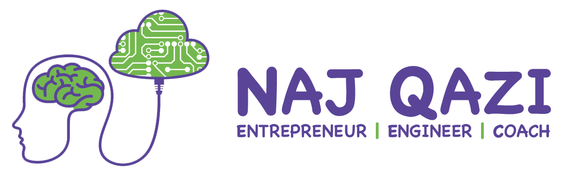 Naj Qazi - Entrepreneur | Engineer | Coach