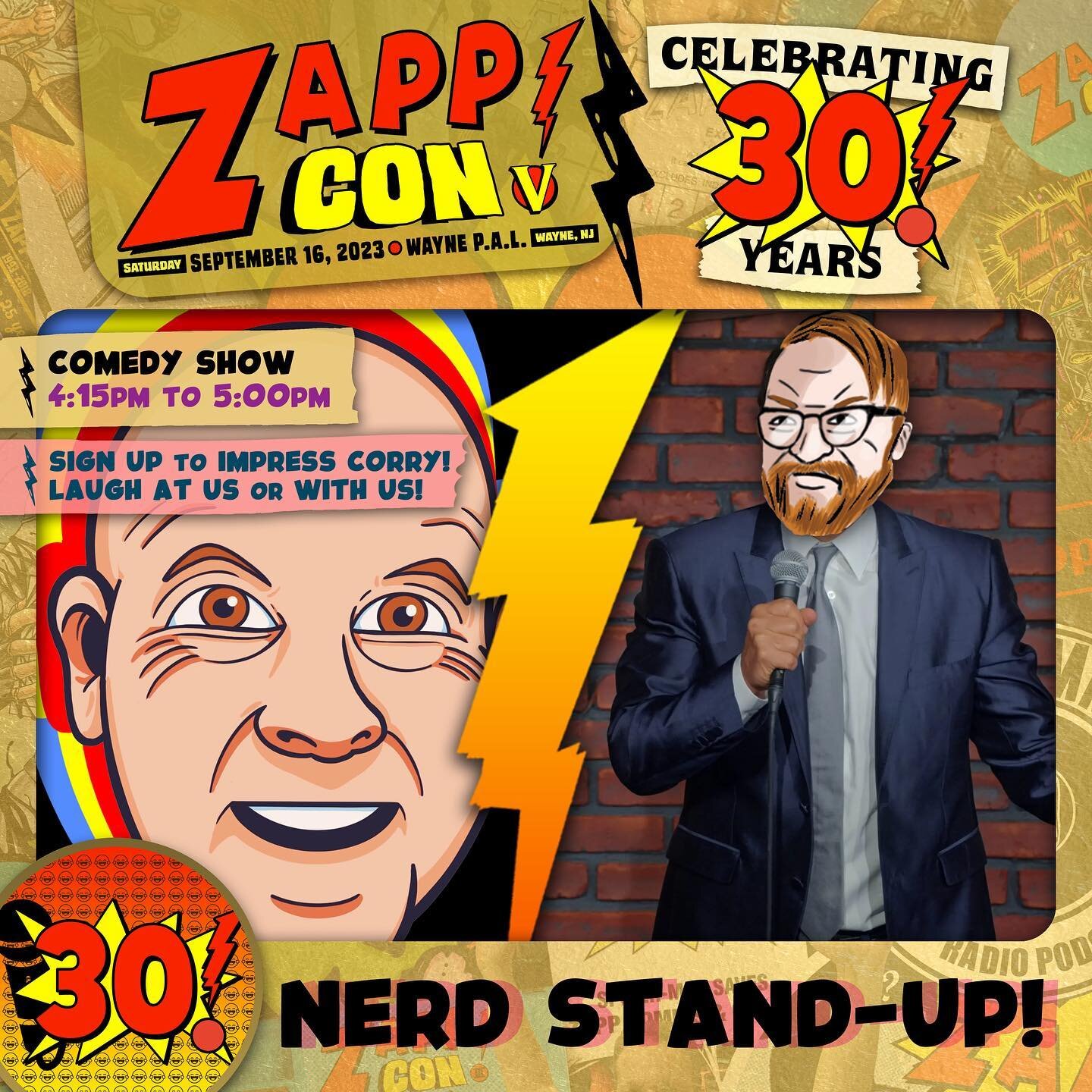 Laugh WITH us, AT us, or BYO Nerd Jokes and sign up for NERD STAND-UP! Happening from 4:15pm-5pm at Zapp Con 5!

#zappcomics #zappconnj #zappcon5 #comicshop #artistalley #panels #marvel #dc #nerdcomedy #comicbooks #standupcomedy #njevents #waynenj #n
