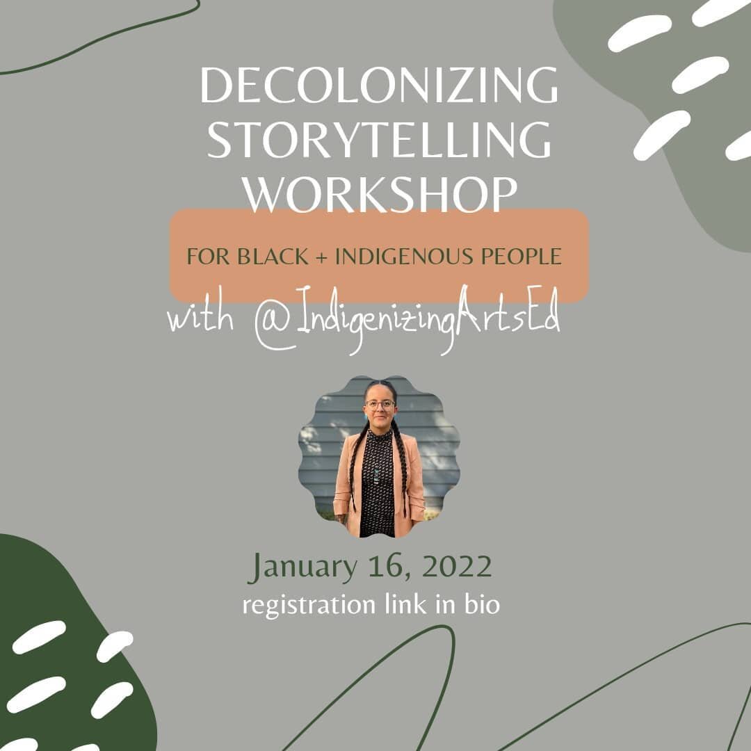 DECOLONIZING STORYTELLING WORKSHOP - For Black+ Indigenous People.

In this arts-integrated workshop, participants will engage in dialogue, reflection, creative making, and collaborative storytelling to undo settler-colonial culture. This workshop wi