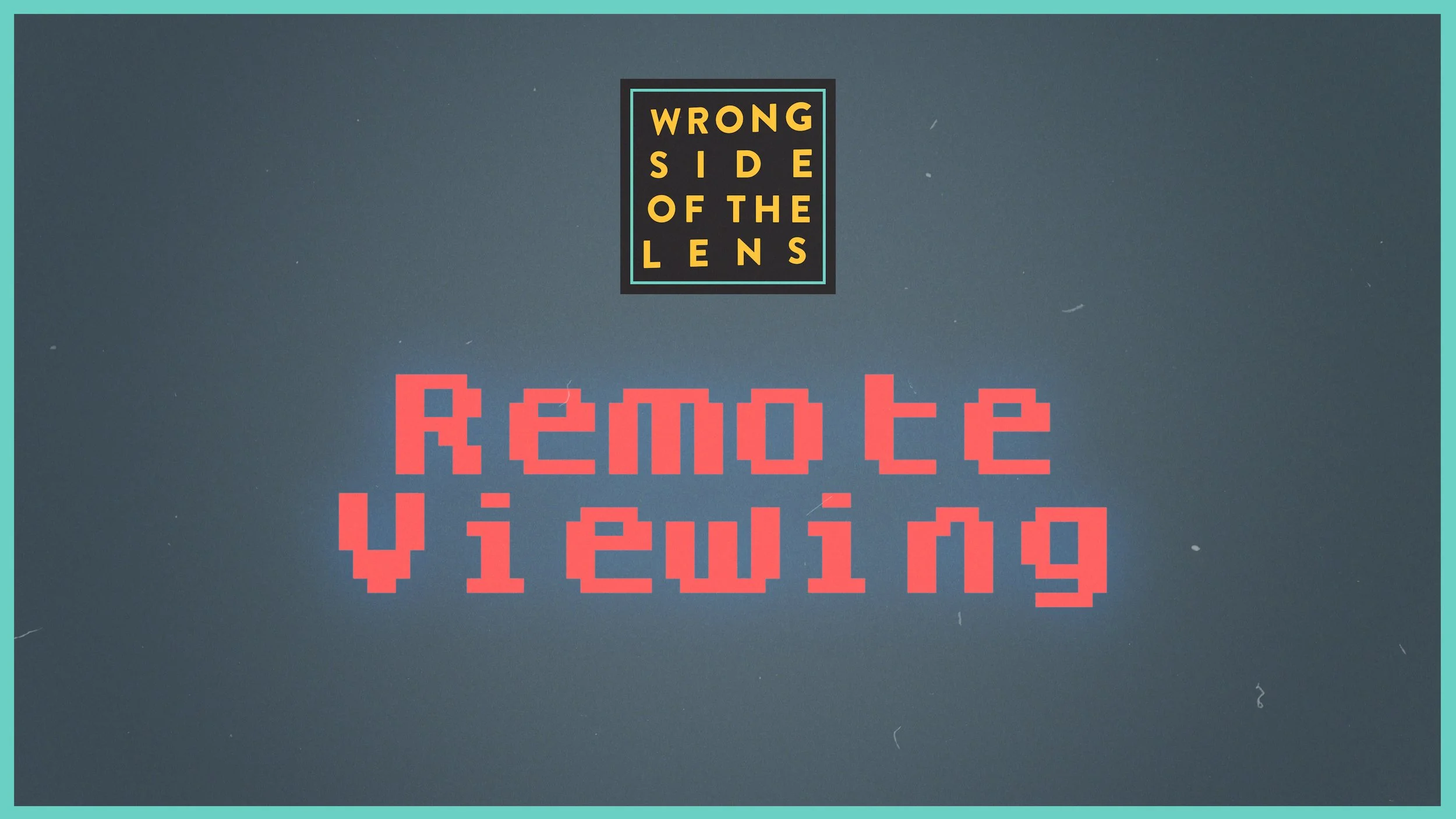 WSOTL Remote Viewing