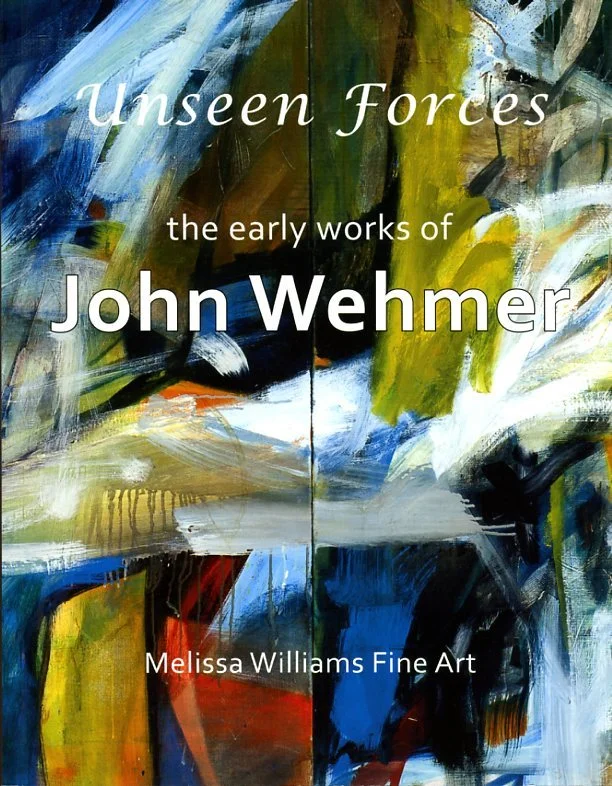 Unseen Forces: The Early Works of John Wehmer 