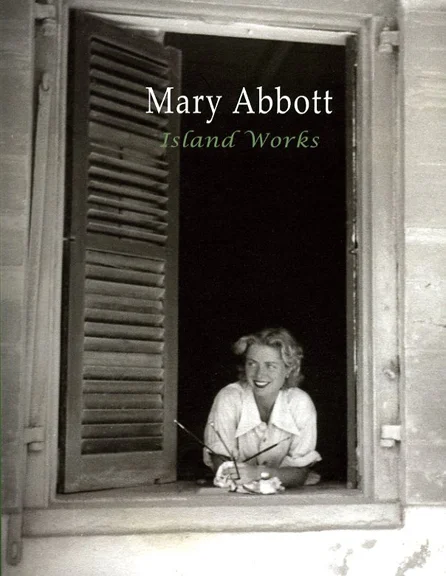 Mary Abbott: Island Works
