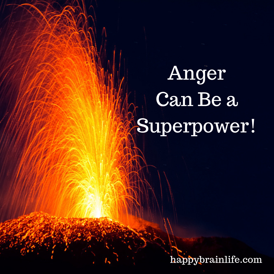 Anger Can Be a Superpower!