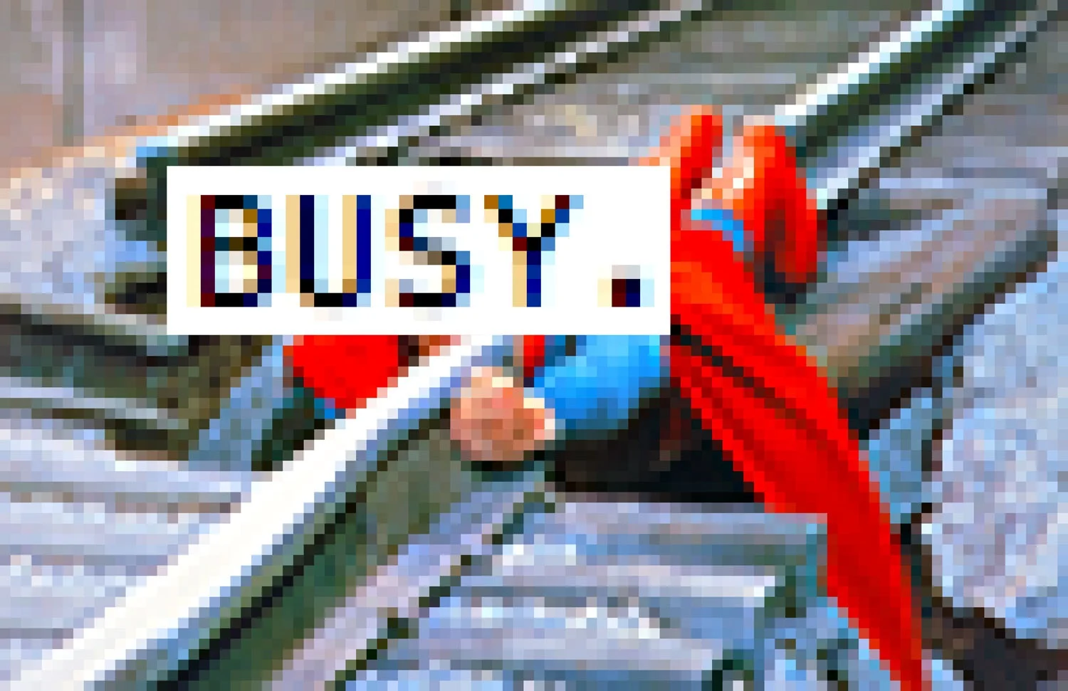 Busy