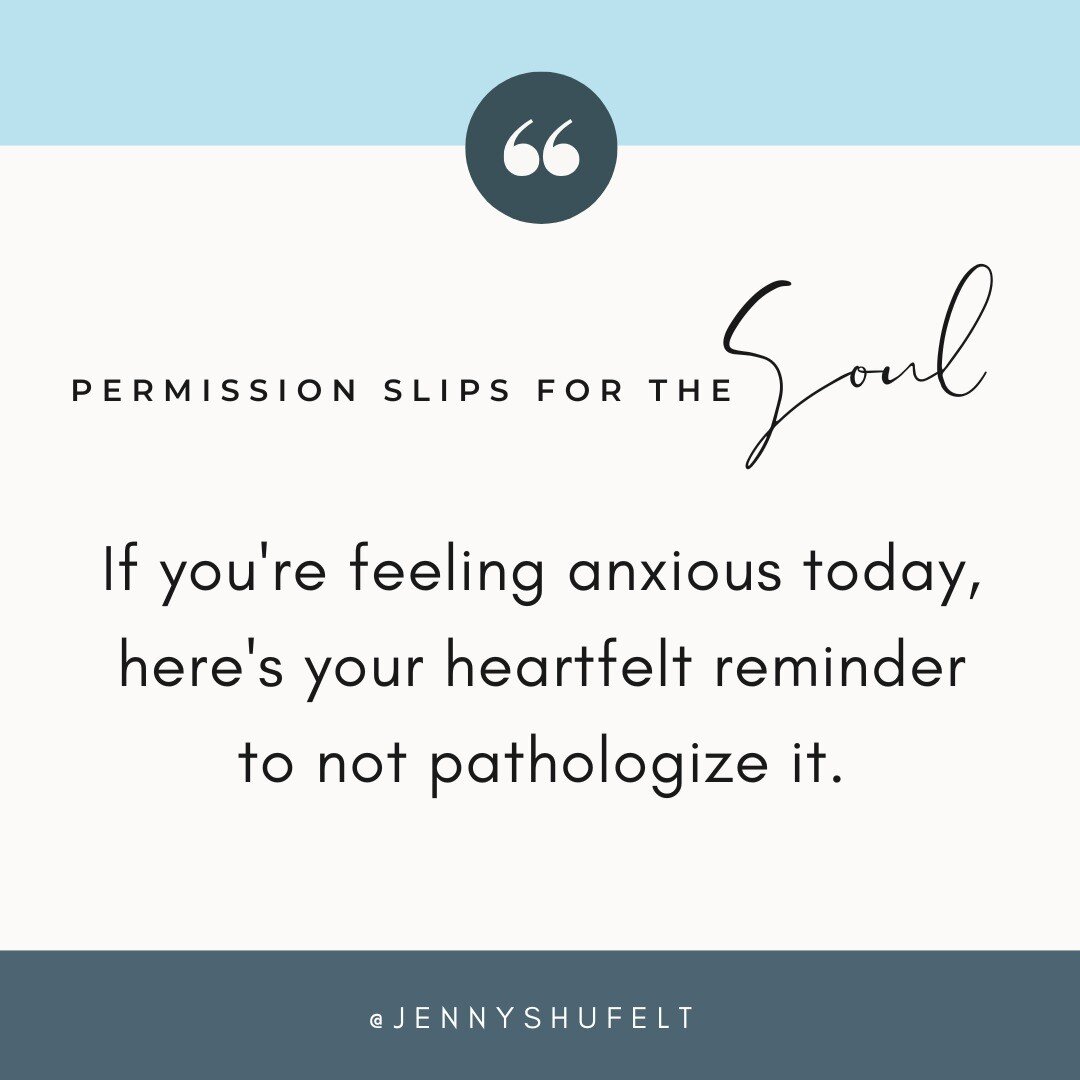 If you're feeling anxious today, here's your heartfelt reminder to not pathologize it.

Anxiety is a normal part of life - anxiety says, &quot;hey, there's something here you care about&quot; and &quot;I'd love to help you show up the way you envisio