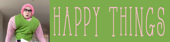 Happy things Morgan.jpg