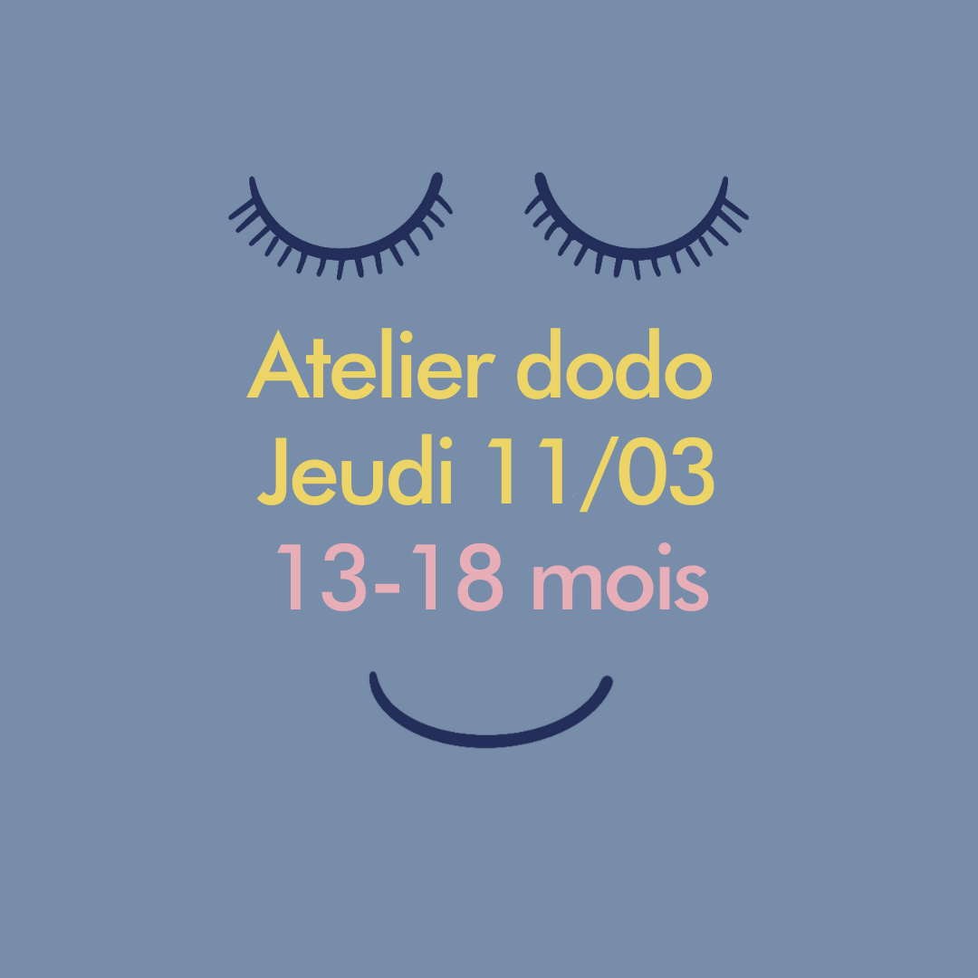 Atelier dodo mars 2021 — Objectif Dodo - Spécialiste sommeil bébé et enfant