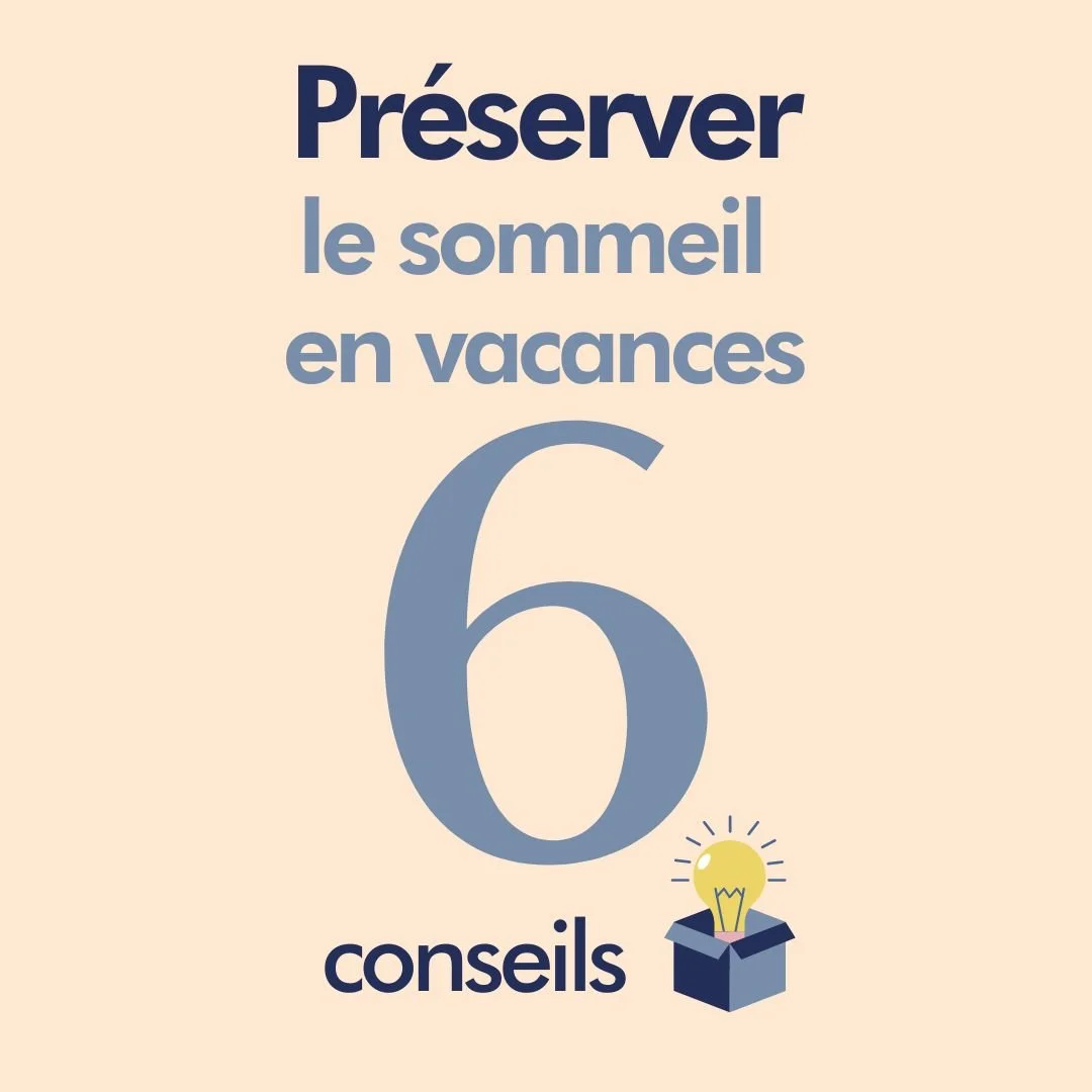 6 tips sommeil des enfants en vacances !