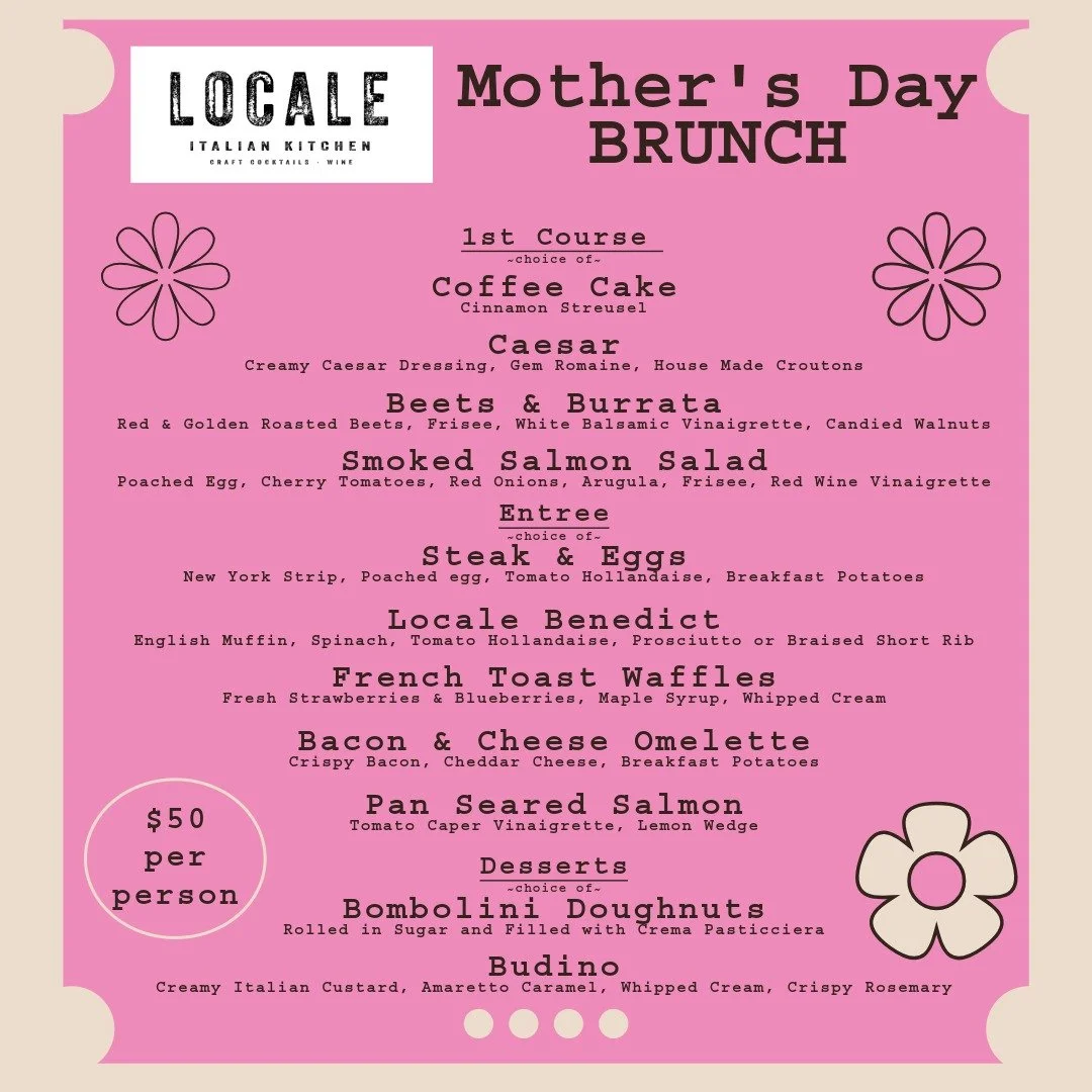 Join us this Mother's Day Brunch at Locale!