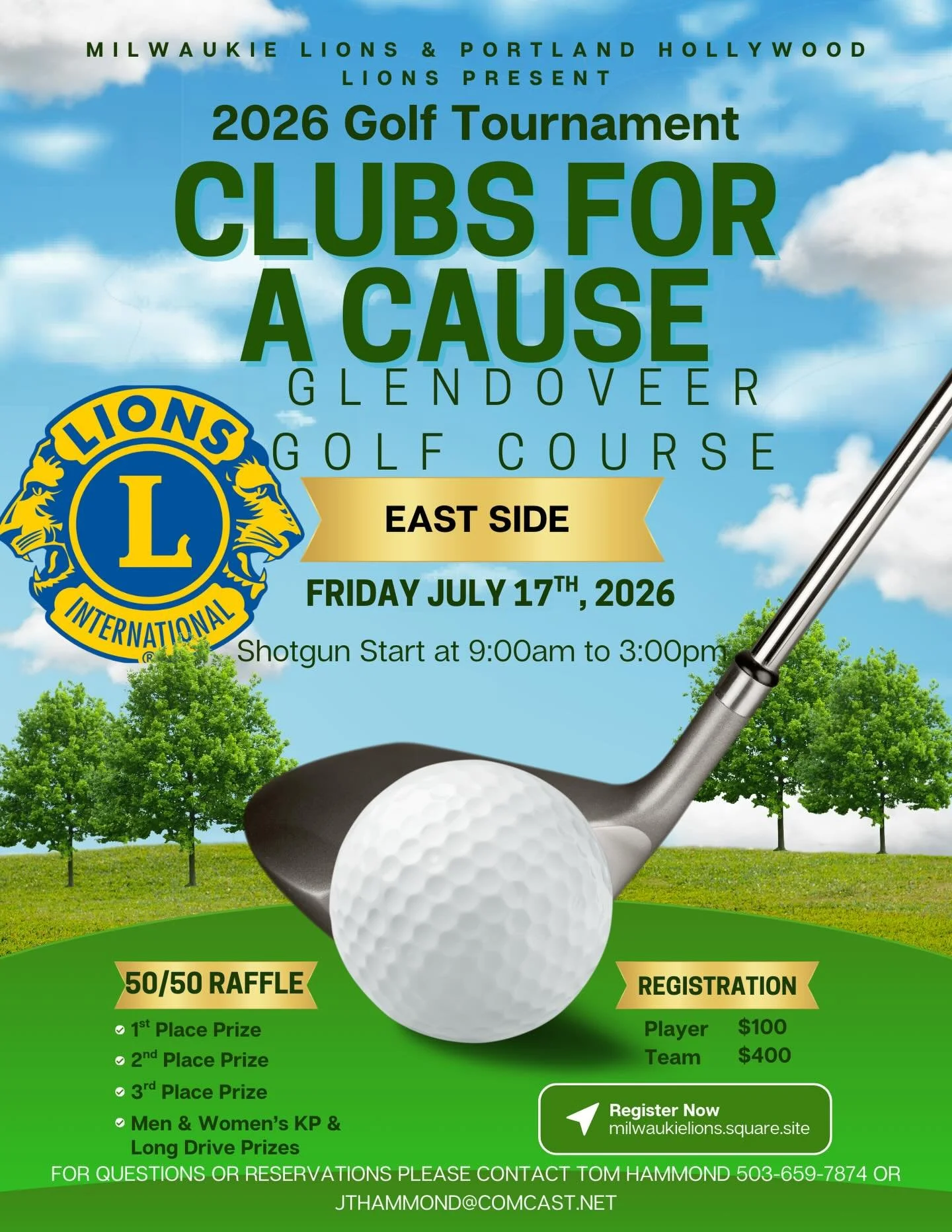 The annual Milwaukie &amp; Portland Hollywood Lions Clubs For A Cause golf tournament is coming up! You can register as an individual or a foursome for this 18 hole scramble! We will be playing on the east side course this year. Every player gets a g