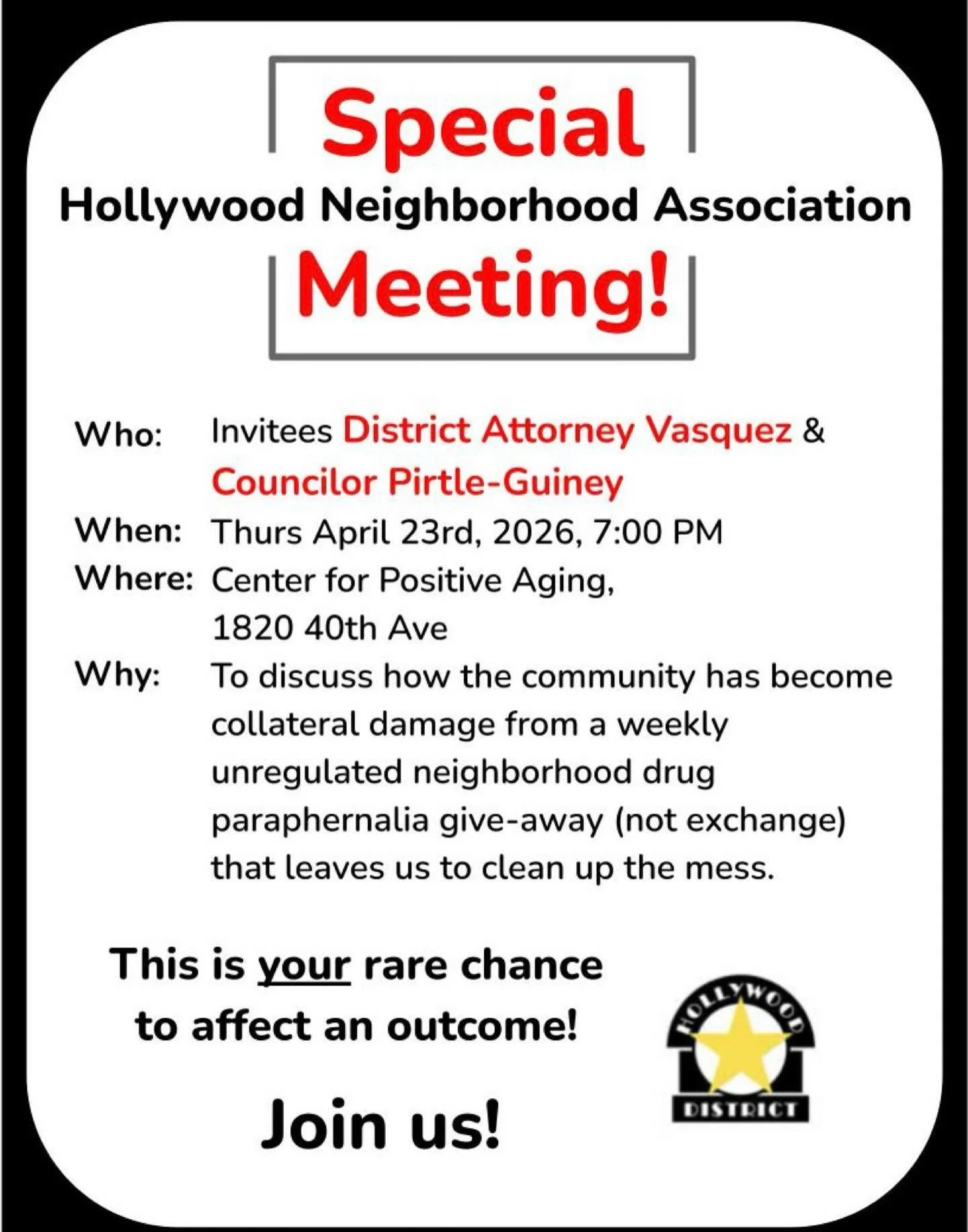 🚨 Hollywood Neighbors &mdash; Your Voice Matters 🚨

A special Hollywood Neighborhood Association Meeting is coming up, and this is an important one.

📅 Thursday, April 23rd
🕖 7:00 PM
📍 Center for Positive Aging (1820 NE 40th Ave)

We&rsquo;ll be