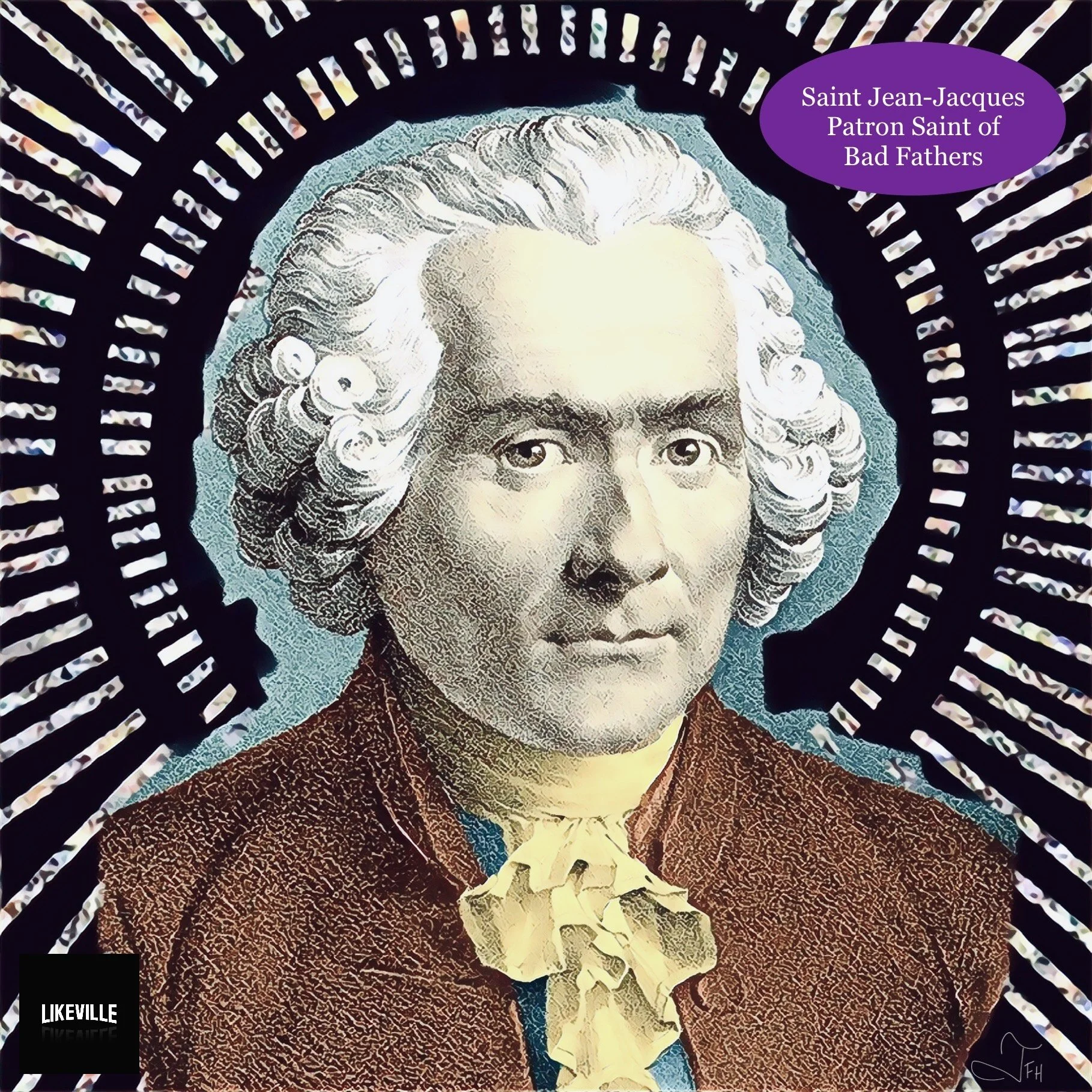 Saint Jean-Jacques, Patron Saint of Bad Fathers