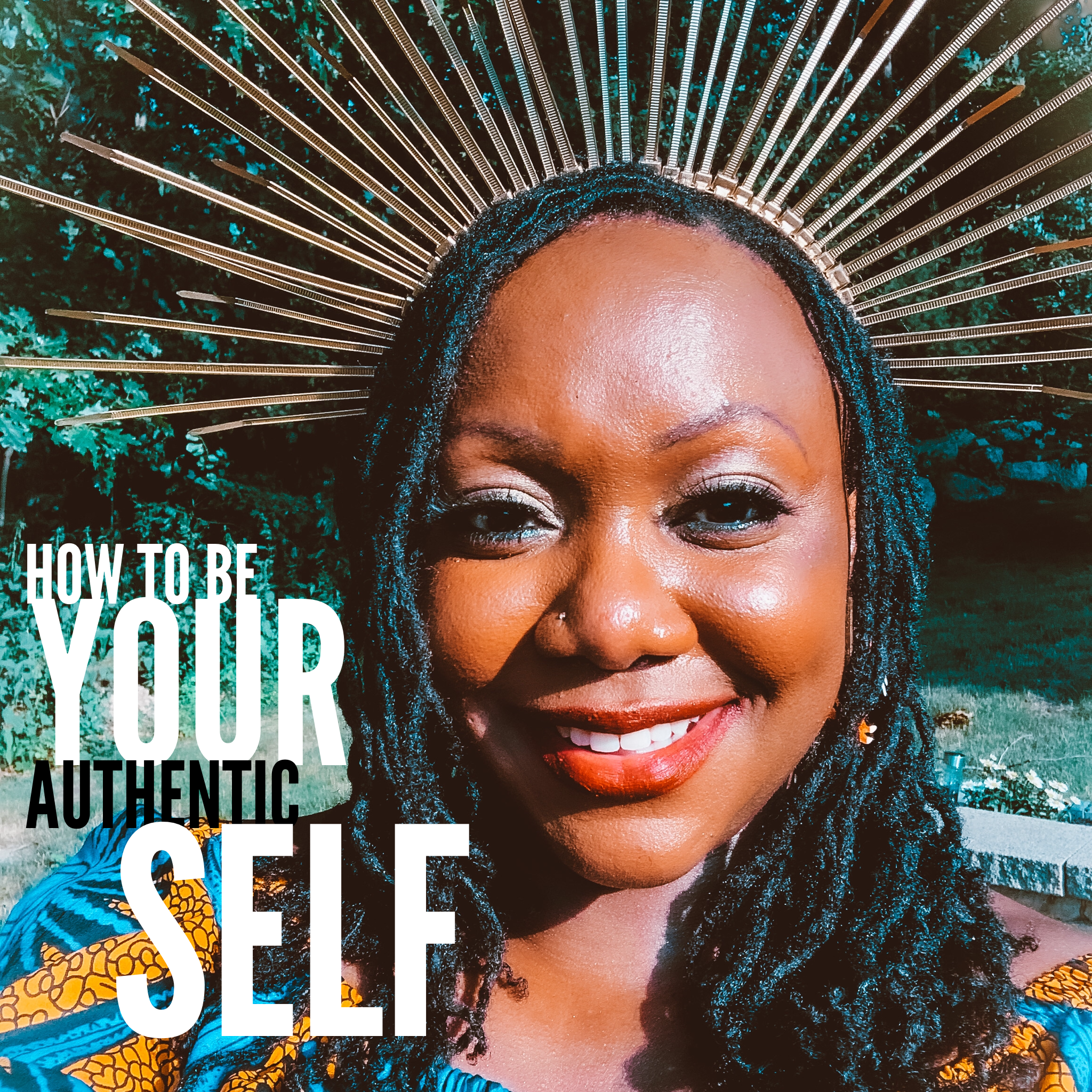  Figuring Out How to Be Your Authentic Self Every Day