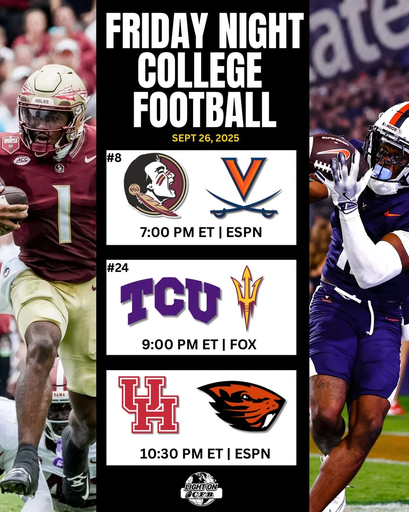 Week 5 Friday Night College Football Goes Down Tonightπ₯
No. 8 Florida State vs Virginia
No. 24 TCU vs Arizona State
Houston vs Oregon State