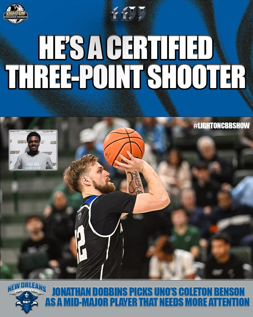UNO&rsquo;s Coleton Benson is shooting LIGHTS OUT from three, and has been chosen as Jonathan Dobbins&rsquo; standout mid-major player to watch ⭐️

&ldquo;He is a certified three-point shooter&rdquo; 

#LightOnCBBShow