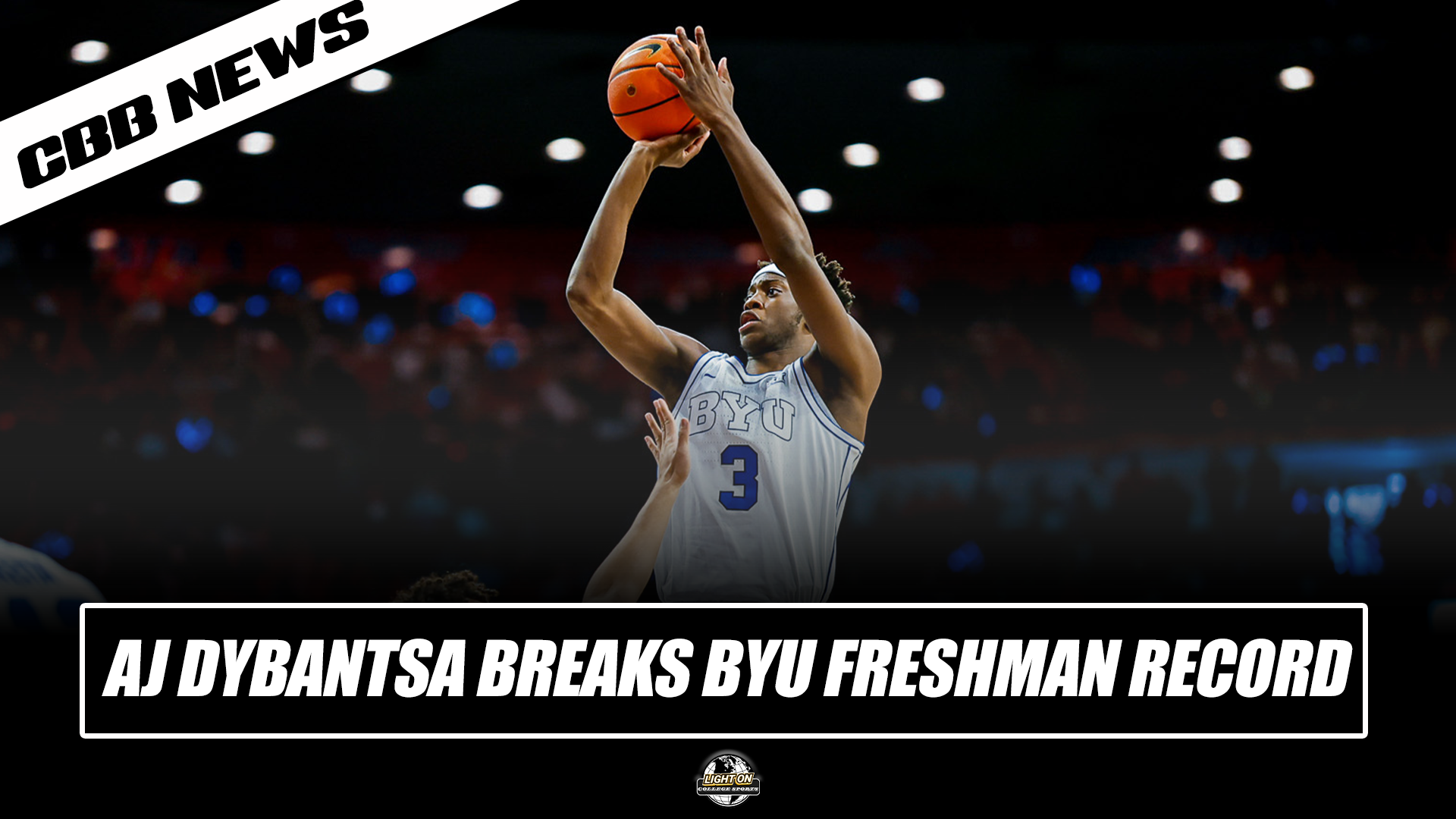 AJ Dybansta Shatters BYU FRESHMAN SCORING RECORD