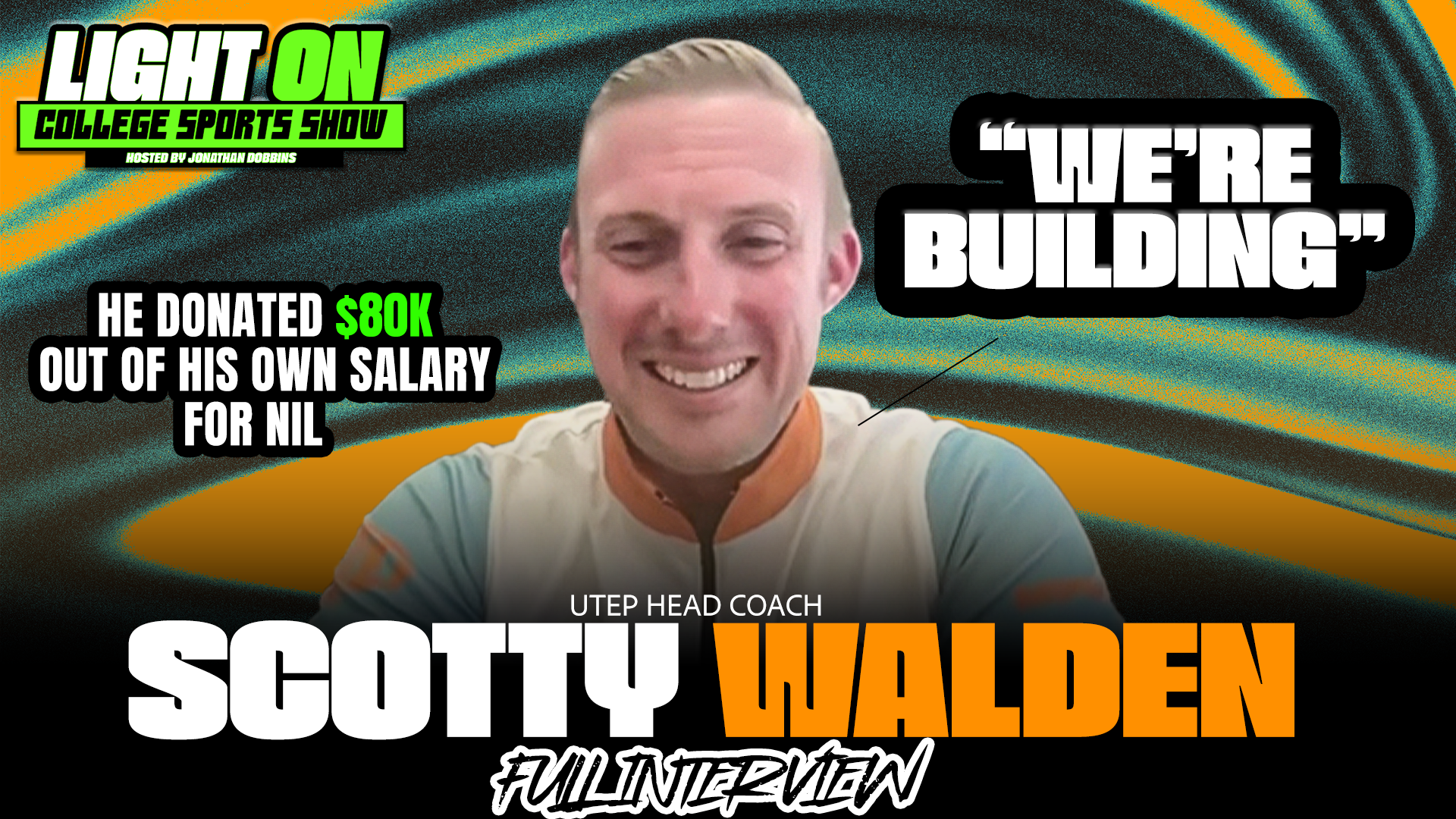 WATCH: UTEP HEAD COACH SCOTTY WALDEN TALKS NIL, RECRUITING, MOVING TO MOUNTAIN WEST &amp; MORE