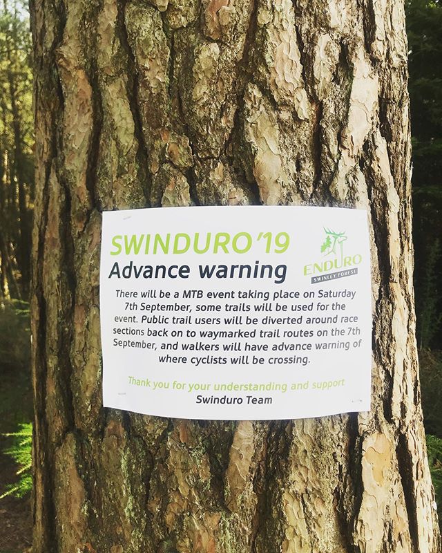 Advance Warning Signs for Swinduro have been placed around the forest. Those that are not racing then please follow diversion signs that will be in place on 7th September - lots of trails will remain open for regular use so please enjoy and support t