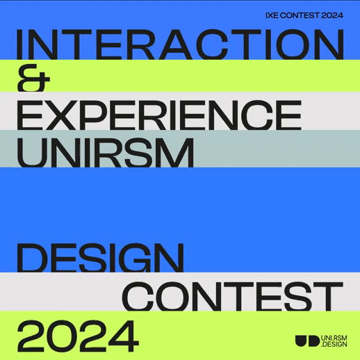 INTERACTION &amp; EXPERIENCE UNIRSM DESIGN CONTEST 2024