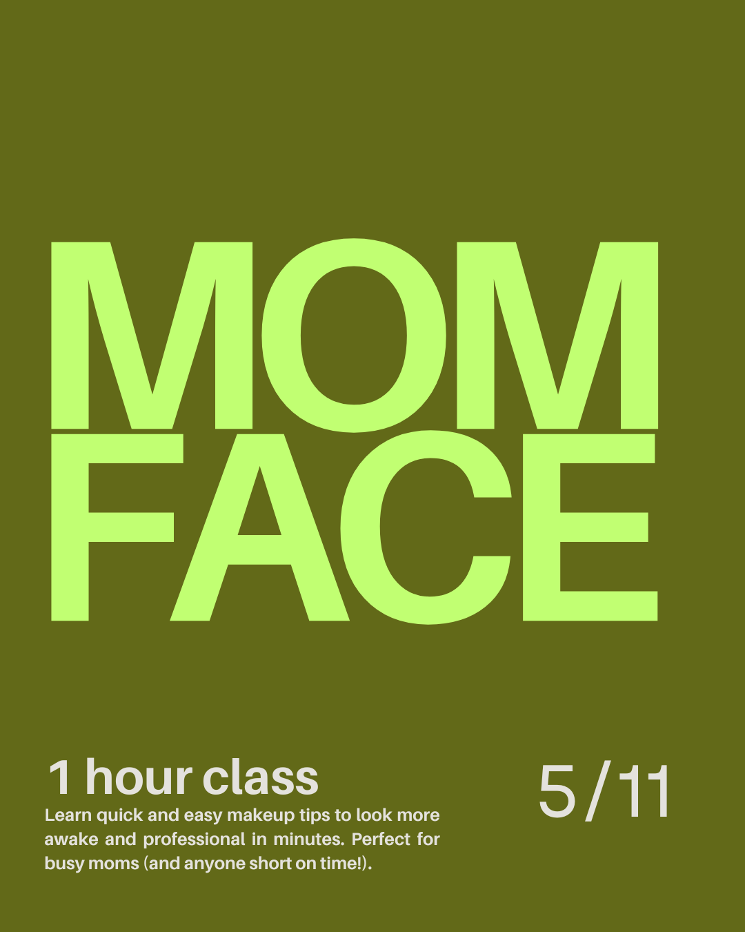 Mom Face- Quick and easy makeup tips