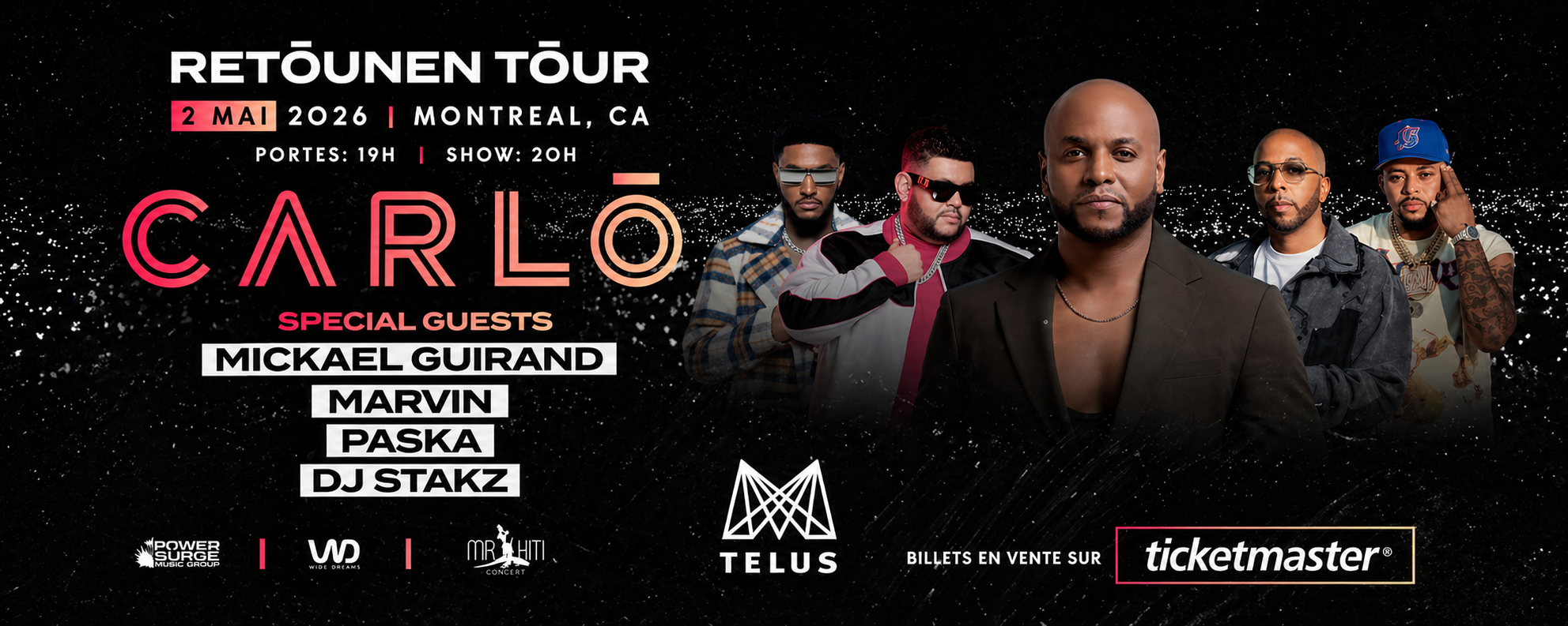 Carlo Retounen Tour Montreal - Special Guests - Banner.png