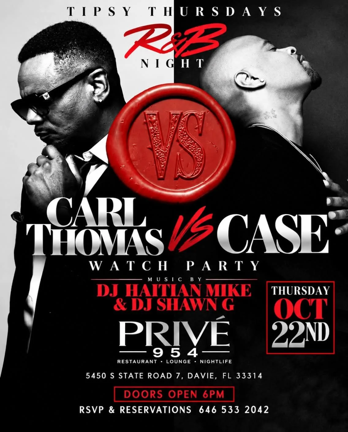 Privé: Tipsy Thursdays Carl Thomas -vs- Case Watch Party