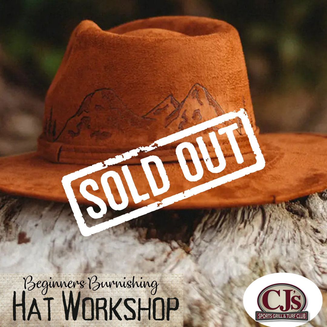 April 22 630-8PM Hat Burnishing Beginner's Workshop: CJS at The Lake Elsinore Casino