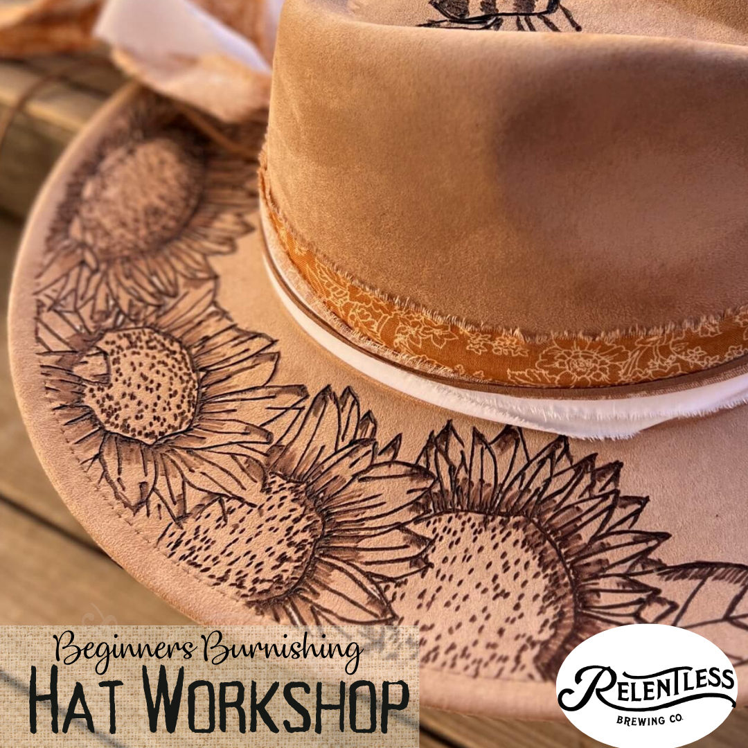 May 6 6-8PM Hat Burnishing Beginner's Workshop: Relentless Brewing