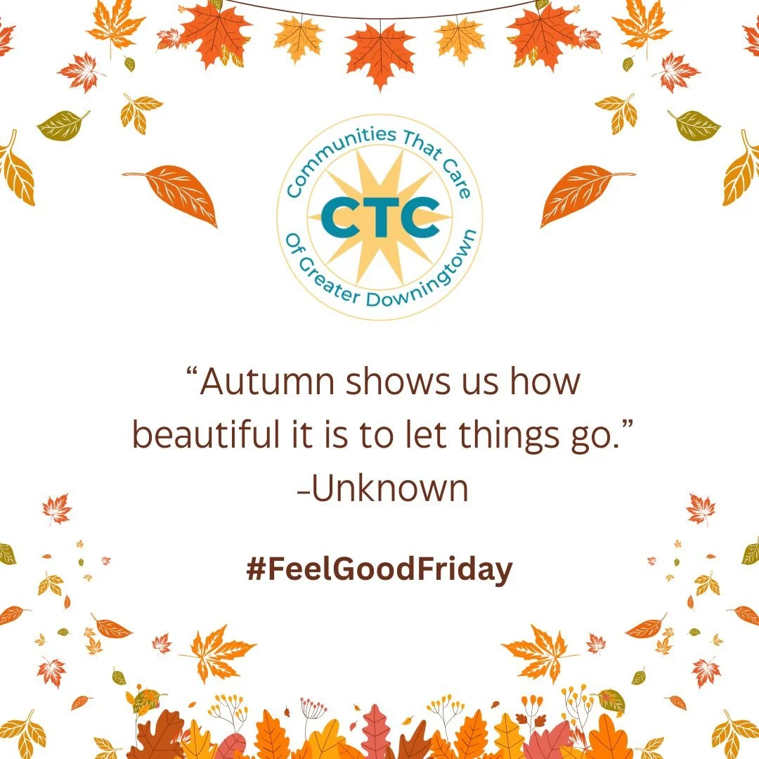 We love this quote and hope you do too! 
Happy Friday 🍂
#FeelGoodFriday #DowningtownCTC #DowingtownPA