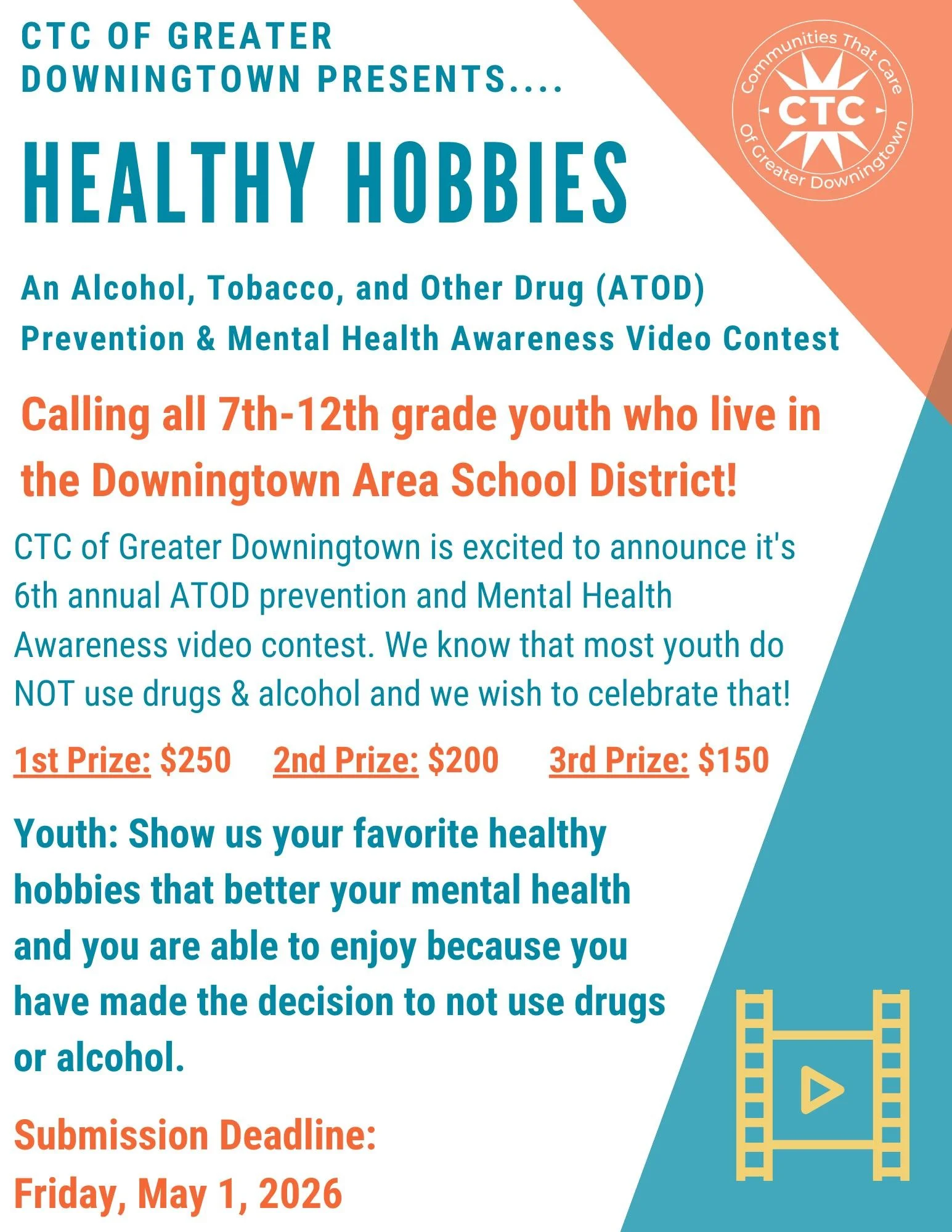 📣ATTENTION all 7th - 12th grade students who live in the Downingtown, PA area! 📣

Our 2026 CTC youth video contest theme is "Healthy Hobbies' and this year, we are asking youth to share their favorite healthy hobbies that better their mental h