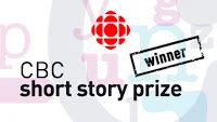 CBC Short Story Prize Winner, 2013