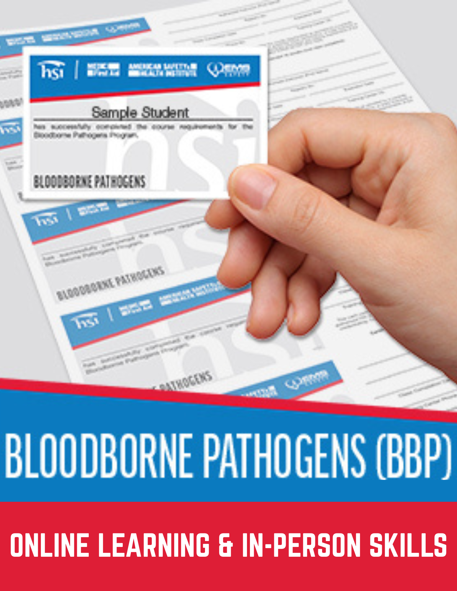 HSI - Bloodborne Pathogens (Health & Safety Institute/HSI) Blended Learning