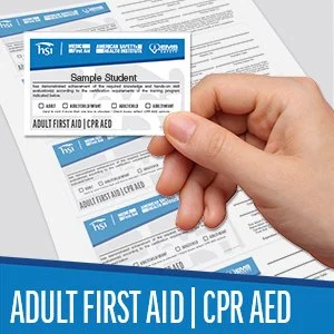Adult First Aid | Adult/Child/Infant CPR AED (HSI)