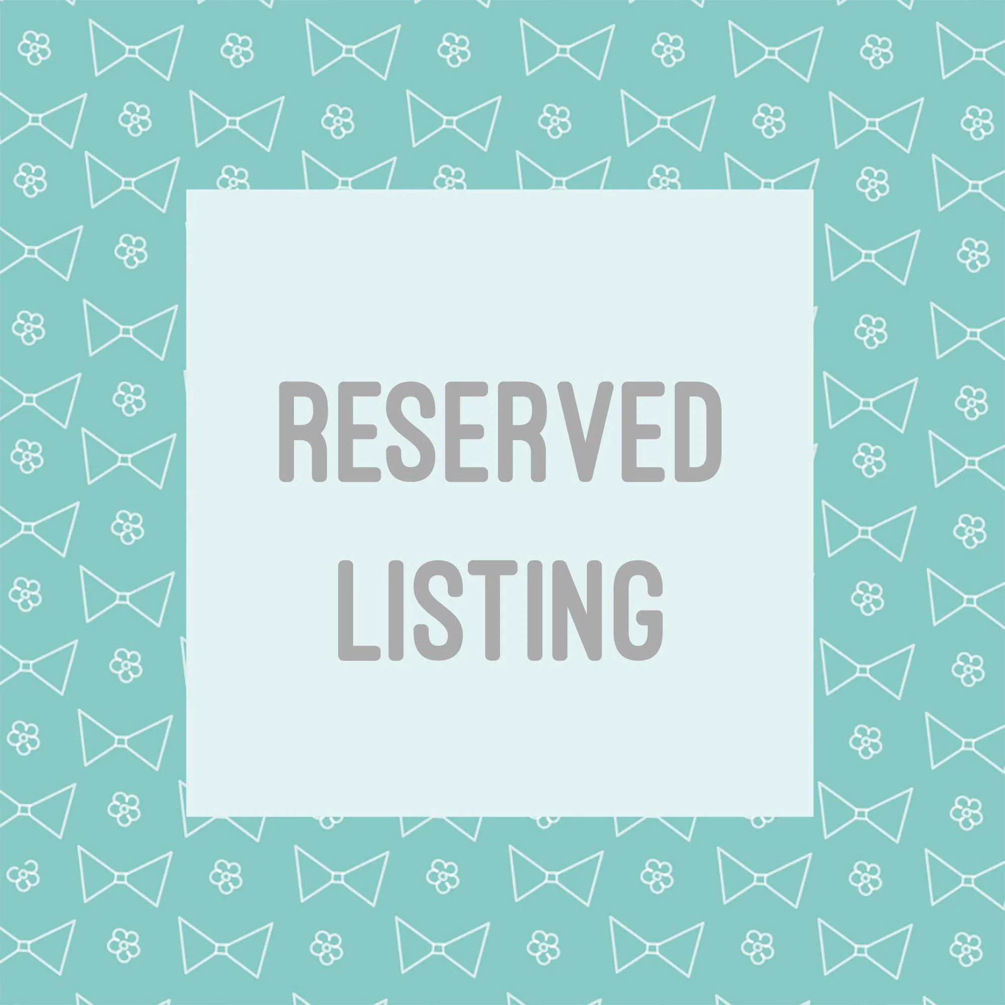 reserved listing.jpg
