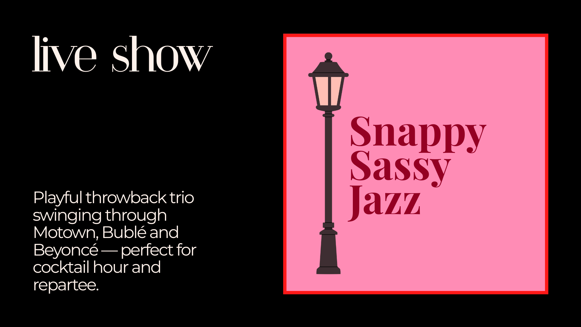 Magnificent Case Studies - Snappy Sassy Jazz.png