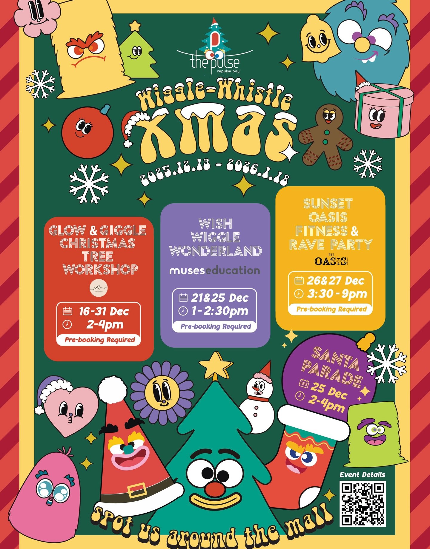 🎄Wiggle-Whistle Xmas3️⃣大玩味十足的聖誕活動

The Pulse準備了三大期間限定聖誕活動，陪你過一個最動感、最有節奏感的冬日假期：

✨ Glow &amp; Giggle 聖誕畫室工作坊 @theartbay.studio 
親手繪製會發光又會「識笑」的 WishWiggle Tree 油畫，為家中增添暖心節日氣氛。

📅 16 - 31 Dec | 2:00pm - 4:00pm
📍 The Art Bay, L2 , West Wing

✨ WishWig