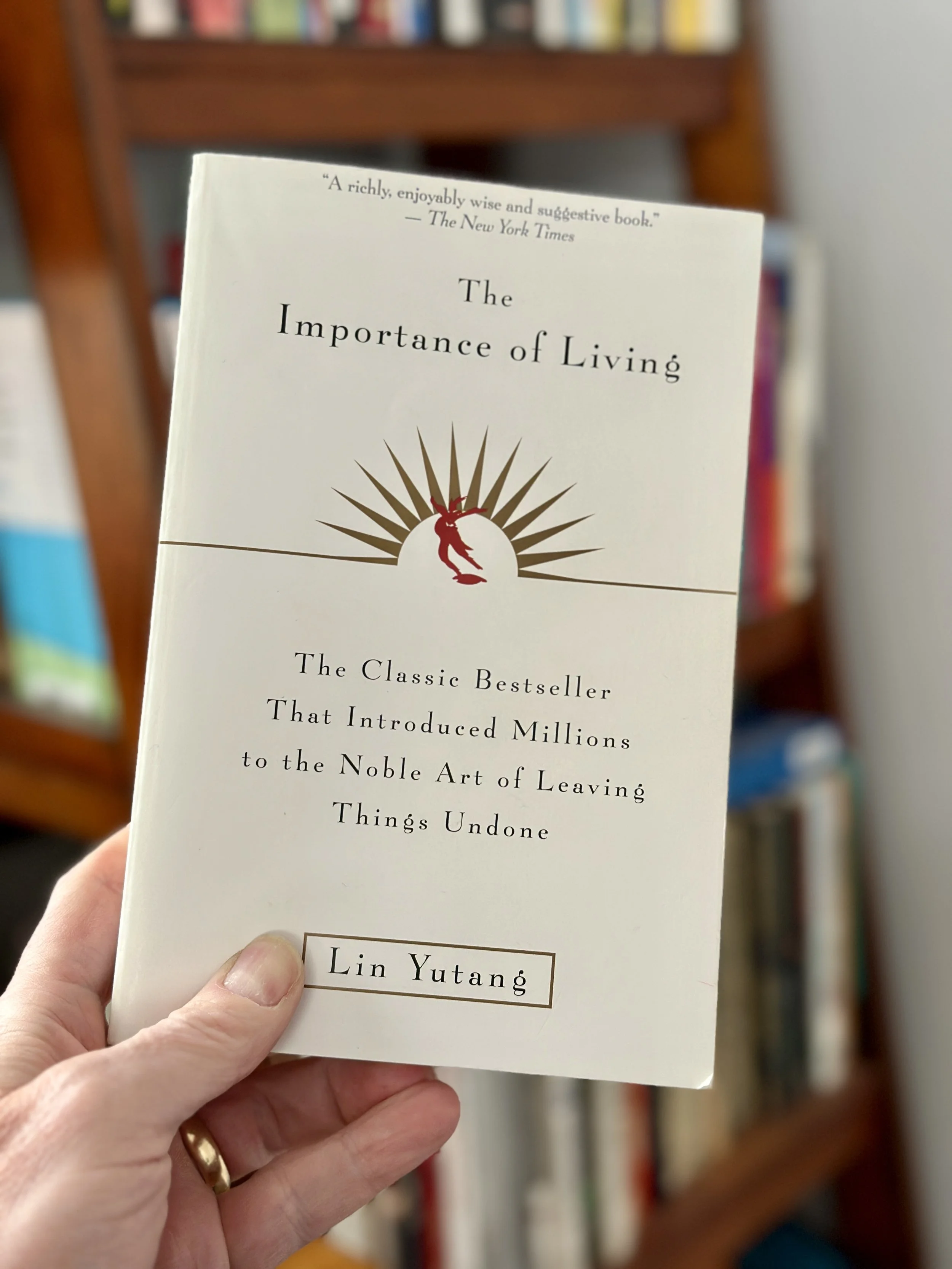 The Importance of Living by Lin Yutang